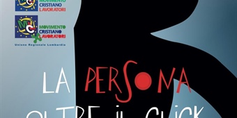 "La persona oltre il click" - Assemblea dei Servizi MCL Lombardia